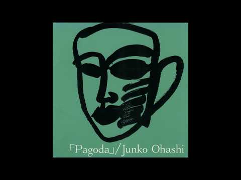 Junko Ohashi - Pagoda (2x12" LP)