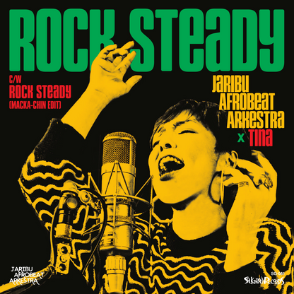 JariBu Afrobeat Arkestra x Tina – Rock Steady / Rock Steady (MACKA JariBu Afrobeat Arkestra x Tina – Rock Steady / Rock Steady (MACKA