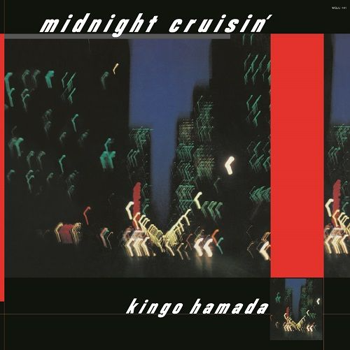 Kingo Hamada - midnight cruisin' +2 (2LP Heavyweight Vinyl)