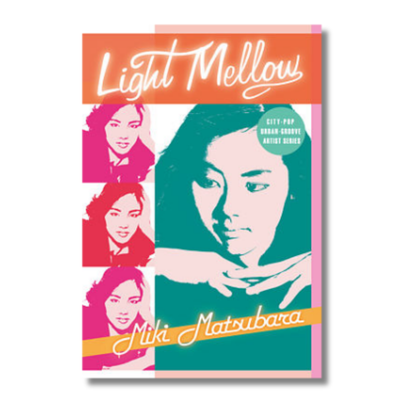 Miki Matsubara - Light Mellow (First-Ever Cassette, Japan Import)