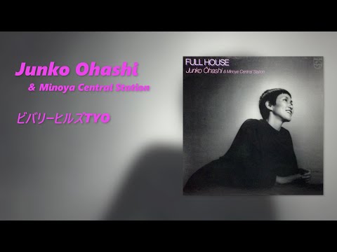 Junko Ohashi & Minoya Central Station - "Full House" (Limited Edition Milky Pink 12" Vinyl LP)