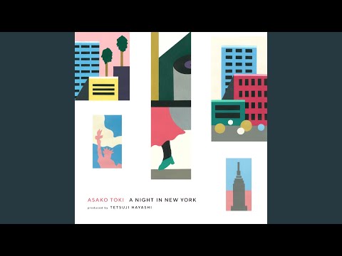 Toki Asako – A Night In New York (7