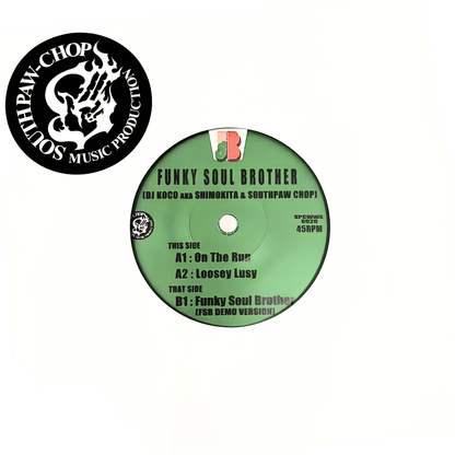 Funky Soul Brother On The Run 7 inch vinyl, DJ KOCO & Southpaw Chop, Southpaw Chop label SPCWWX-0020