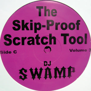 DJ SWAMP - Skip Proof Scratch Tool Vol. 3 (2x12")