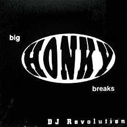 DJ Revolution - Big Honky Breaks (12")