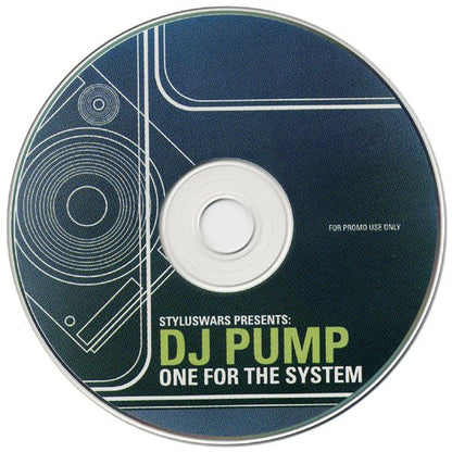 Styluswars/DJ Pump - One For The System (CD)