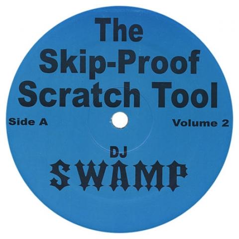 DJ SWAMP - Skip Proof Scratch Tool Vol. 2 (2x12")